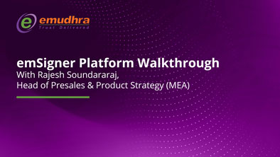 Explore the power of digital transformation with emSigner