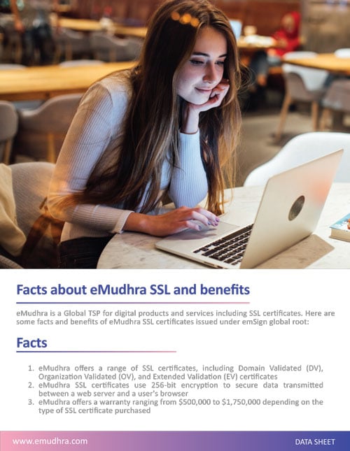 Facts about eMudhra SSL and benefits