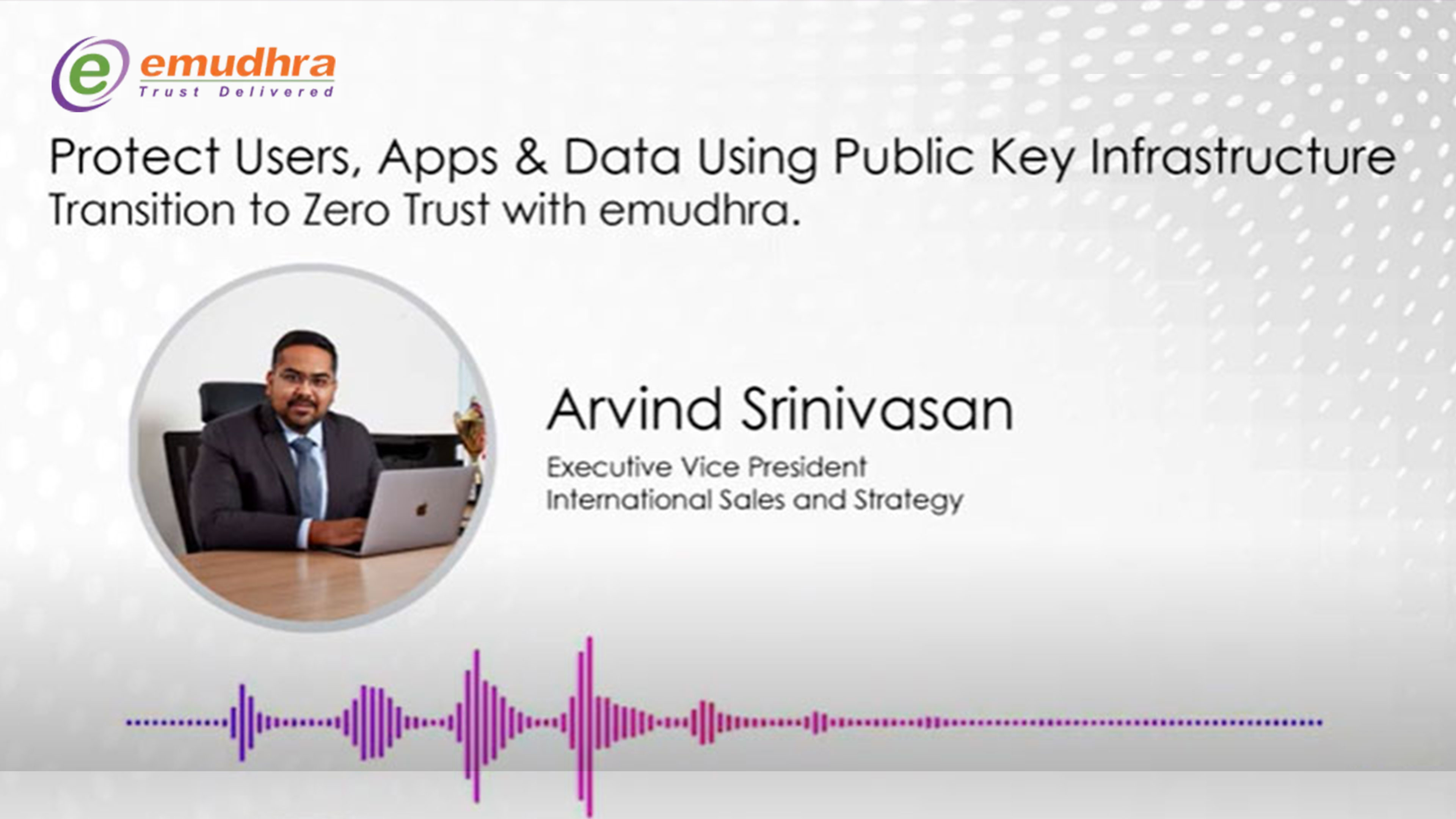 Protect Users, Apps & Data with PKI