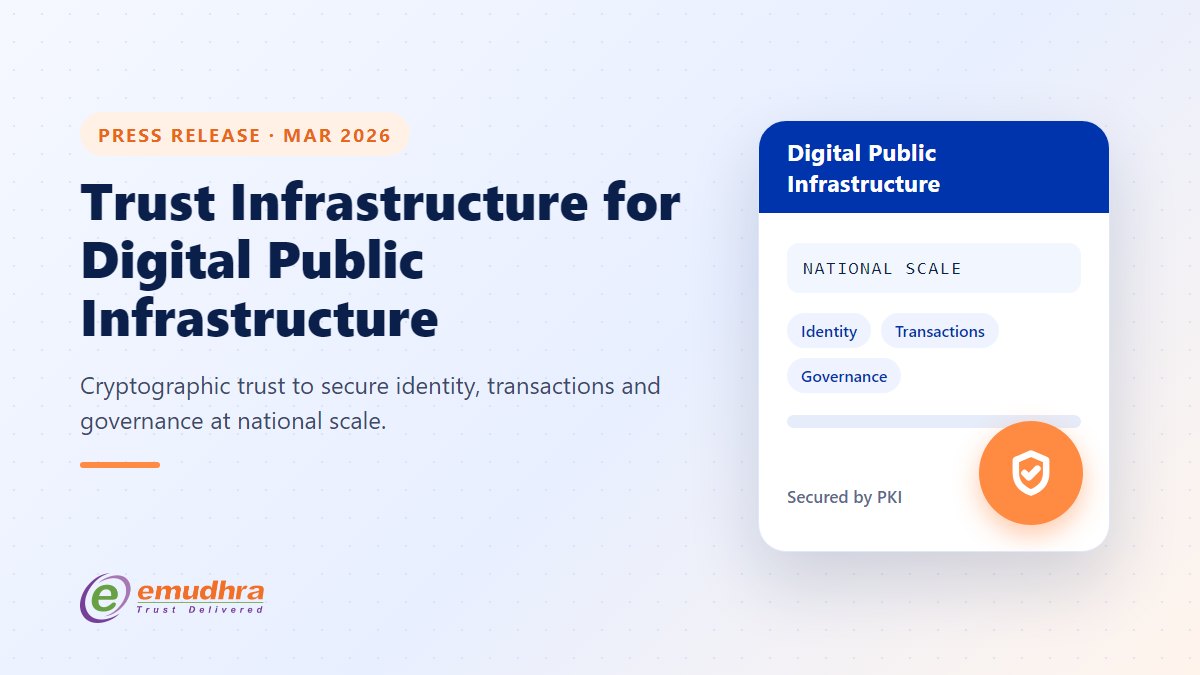 eMudhra Calls for Trust Infrastructure to Secure Digital Public Infrastructure at National Scale
