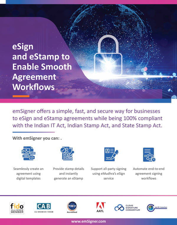 emSigner offers a simple, fast, and secure way for businesses to eSign and eStamp agreements while being 100% compliant with the Indian IT Act